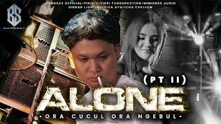 DJ ALONE PT 2  X ORA CUCUL ORA NGEBUL (KATESE MENTAL MENTUL)FYP TIKTOK BANGSAY || FIKRI FUNDURACTION