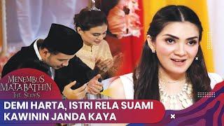 Demi Harta, Istri Rela Suami Kawinin Janda Kaya | Menembus Mata Batin The Series ANTV Eps 89 FULL