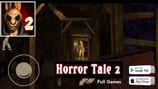 Horror Tale   Gameplay Walkthrough Part 1   Tutorial  Episode 1 iOS, Android)