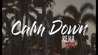 Calm Down - Rema