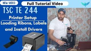 How to Setup TSC TE 244 Barcode Label Printer | Labels , Ribbon setting , and Drivers setup video|