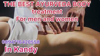 AYURWEDA BODY TREATMENT CENTER IN KANDY