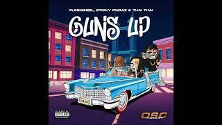 Florigineel - Guns Up Ft. Sticky Fingaz & Thai Thai