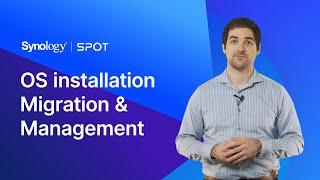 Installation and Management of DSM 7 |  Synology