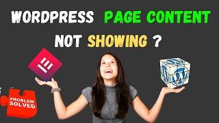 How to Solved WordPress Page Content not Showing | How To Fix Elementor page content not showing ?