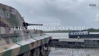 Liberation of Antwerp 1944 2024 Köningstiger, Sherman, Chaffee and much more #24