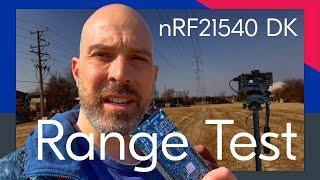 Testing Bluetooth Low Energy range with the nRF21540 DK