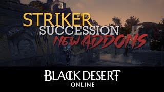 BDO - Striker Succession Add-on Guide (Update)