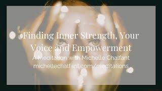 Finding Inner Strength, Your Voice and Empowerment