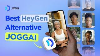 The #1 HeyGen Alternative: JoggAI is ALL You Need