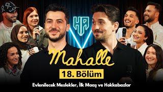 Mahalle 18. Bölüm | Hikayeden Adamlar