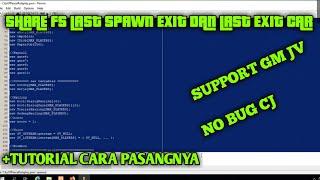 SHARE FS LAST SPAWN EXIT DAN LAST EXIT CAR | SAMP | TUTORIAL PASANG