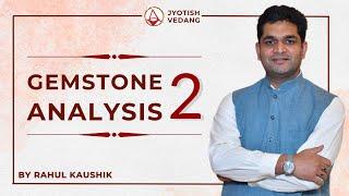 ASTRO VASTU & GEMSTONE IN ASTROLOGY | Rahul Kaushik | Part 02