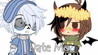 Date me (meme) | Chans | Undertale | GC