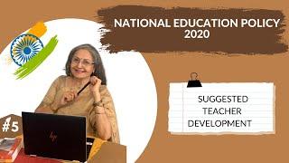 NEP - Teacher Development explained | Episode-5 by Devika Nadig