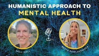 Humanistic approach to mental health. Conversation with Will Hall