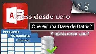 Qué es una Base de Datos y cómo crear una | Access desde cero #3