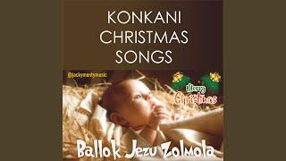 Ballok Jezu Zolmola (Konkani Christmas Songs)