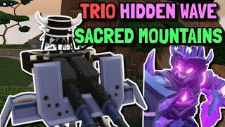 TRIO HIDDEN WAVE TRIUMPH ON SACRED MOUNTAINS | Roblox Tower Defense Simulator TDS