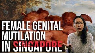 FGM is Sunat Perempuan: The Unspoken Injustice towards Singaporean Women