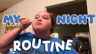 MY NIGHT ROUTINE 