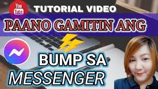 PAANO GAMITIN ANG BUMP SA MESSENGER? ERLYNN TV TUTORIALS