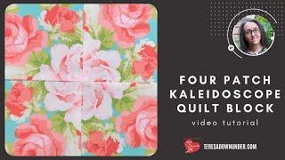 Four patch kaleidoscope quilt