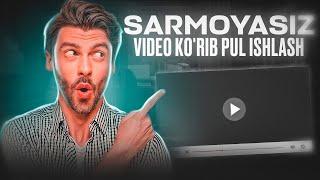 Sarmoyasiz internetda video ko'rib 6$ ishlash 2023 / 2024 | Internetda Sarmoyasiz pul ishlash 2024