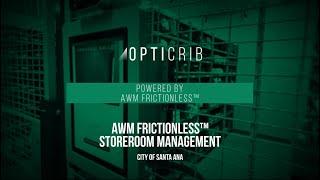 OptiCrib at City of Santa Ana powered by AWM Frictionless™