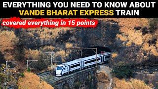 Vande Bharat Express train - 15 facts | Everything you need to know!