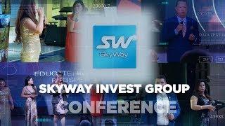 Skyway Invest Group: Houston Special Conference 2019