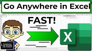 Quickly Go Anywhere in Excel