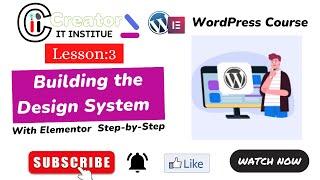 Building the Design System | With Elementor  | WordPress Course