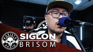 Siglon by Brisom | Rakista Live EP81