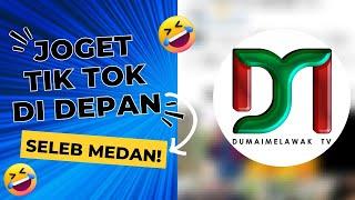 JOGET TIK TOK DI DEPAN SELEB TIK TOK MEDAN :D