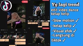 Tutorial edit dance kelap kelip | Viral tiktok