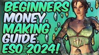 ESO 2024 Beginner's Money Making Guide: How to Make Your First Million Coins Fast!