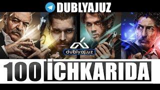 ICHKARIDA 100 QISM O'ZBEK TILIDA ичкарида 100 кисм турк сериали узбек тилида dublyajuz