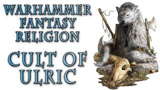 Warhammer Fantasy Lore - Cult of Ulric, God of Winter & Warriors