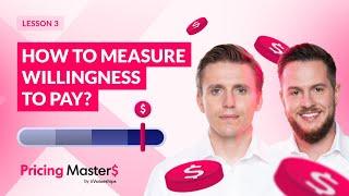 How to measure willingness to pay? | Pricing Masters S02E03