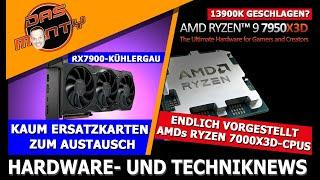 AMDs Ryzen 7000X3D CPUs sind da - Stärker als 13900K? | AMD Kühlergau-Update | 7900XT unter UVP