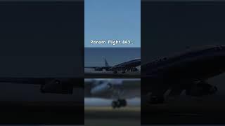 Panam Flight 843:  #plane #airplane #aviation #planeedits #planecrash #fyp #fypシ゚viral #fypシ゚