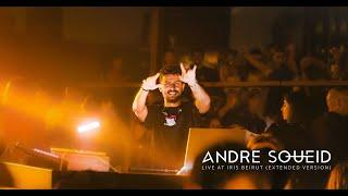 Andre Soueid - EXTENDED Live Set at Iris Beirut - Lebanon (Afro House and Melodic Techno)