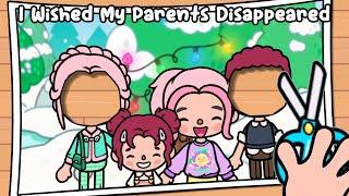 I Wished My Parents Disappeared ‍️ Toca Life World | Toca Boca