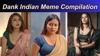 Dank Indian meme compilation l Hot bhabhi memes l Wha Kya Scene Hai l Bade Harami ho beta memes