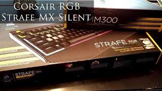 Corsair RGB Strafe MX Silent Gaming Keyboard - Unboxing and Overview