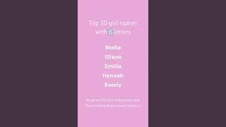 Top 30 girl names with 6 letters