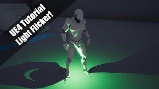 UE4 - Tutorial - Light Flicker (Request)