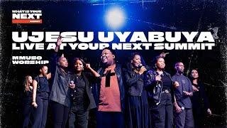 uJesu uyabuya (live @ Your Next Summit)