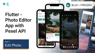 Flutter UI / Flutter App  - Photo Editor with PEXEL  API - Part 7 / Edit Photo Screen [Layout]